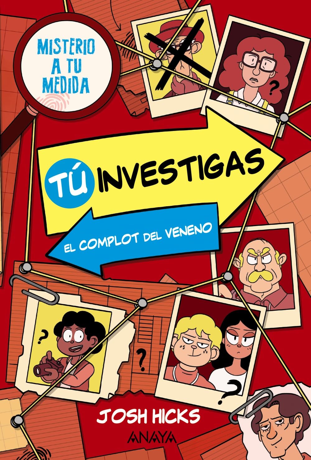 Tú investigas: El complot del veneno: Misterio a tu medida. Libro 1 (LITERATURA INFANTIL - Narrativa infantil)