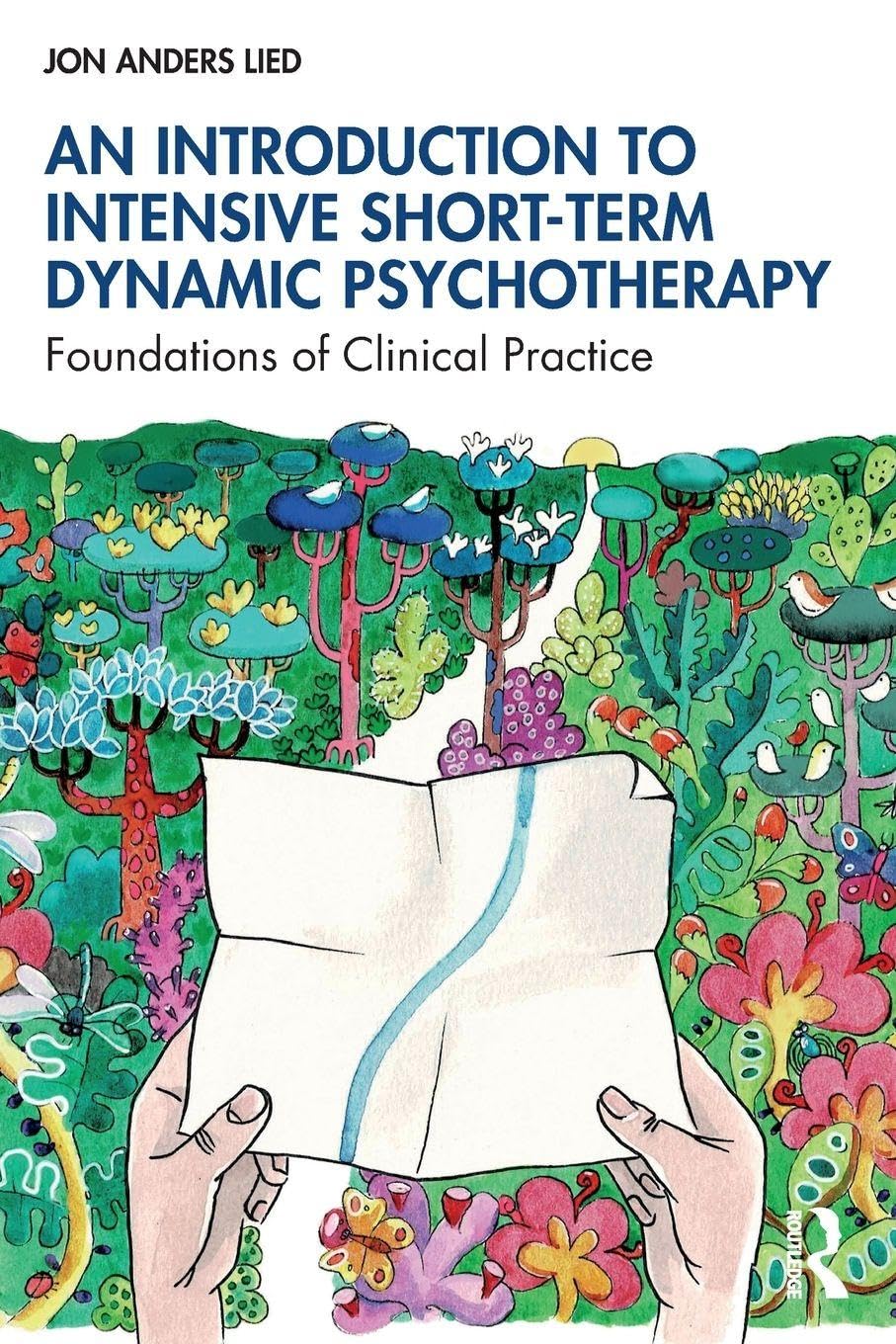 An Introduction to Intensive Short-Term Dynamic Psychotherapy