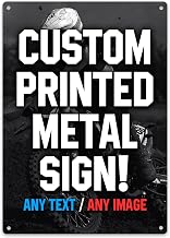 Custom Printed Metal Sign Personalised with Any Text or Image Upload Your Photo or Company Logo,Fathers Day Indoor & Outdoor Metal Plaque for Door, Bike Car Garage, Shed, Man Cave