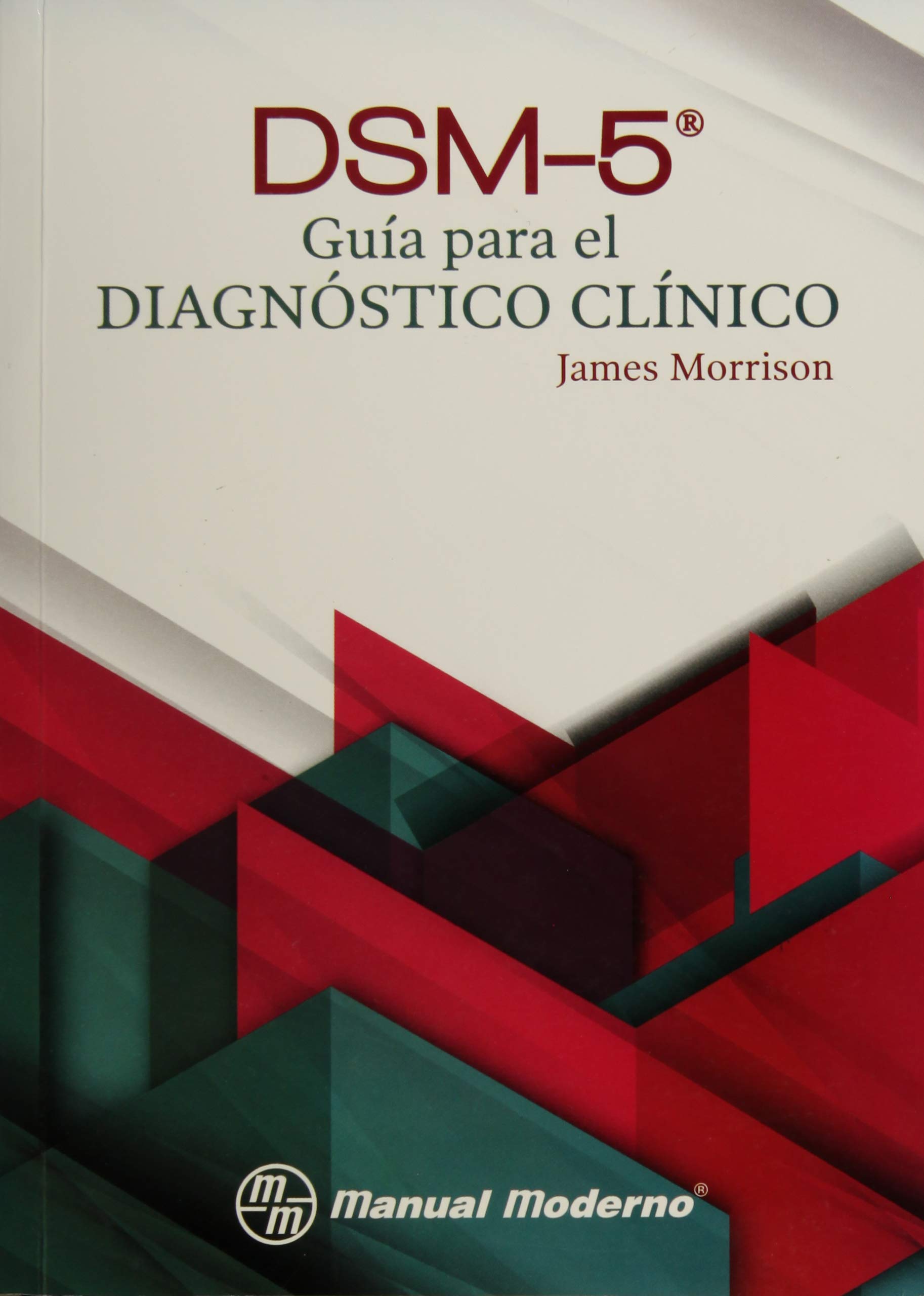 DSM-​5. Guia para el Diagnostico Clinico (MEDICINA)