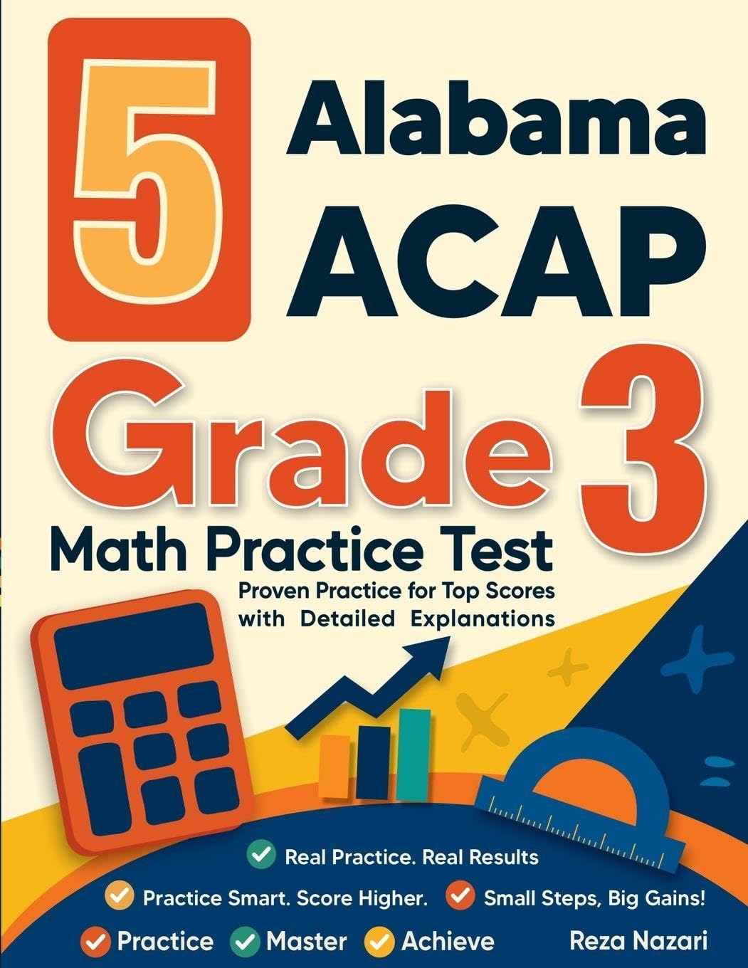 5 Alabama ACAP Grade 3 Math Practice Tests: Proven Practice for Top Scores with Detailed Explanations