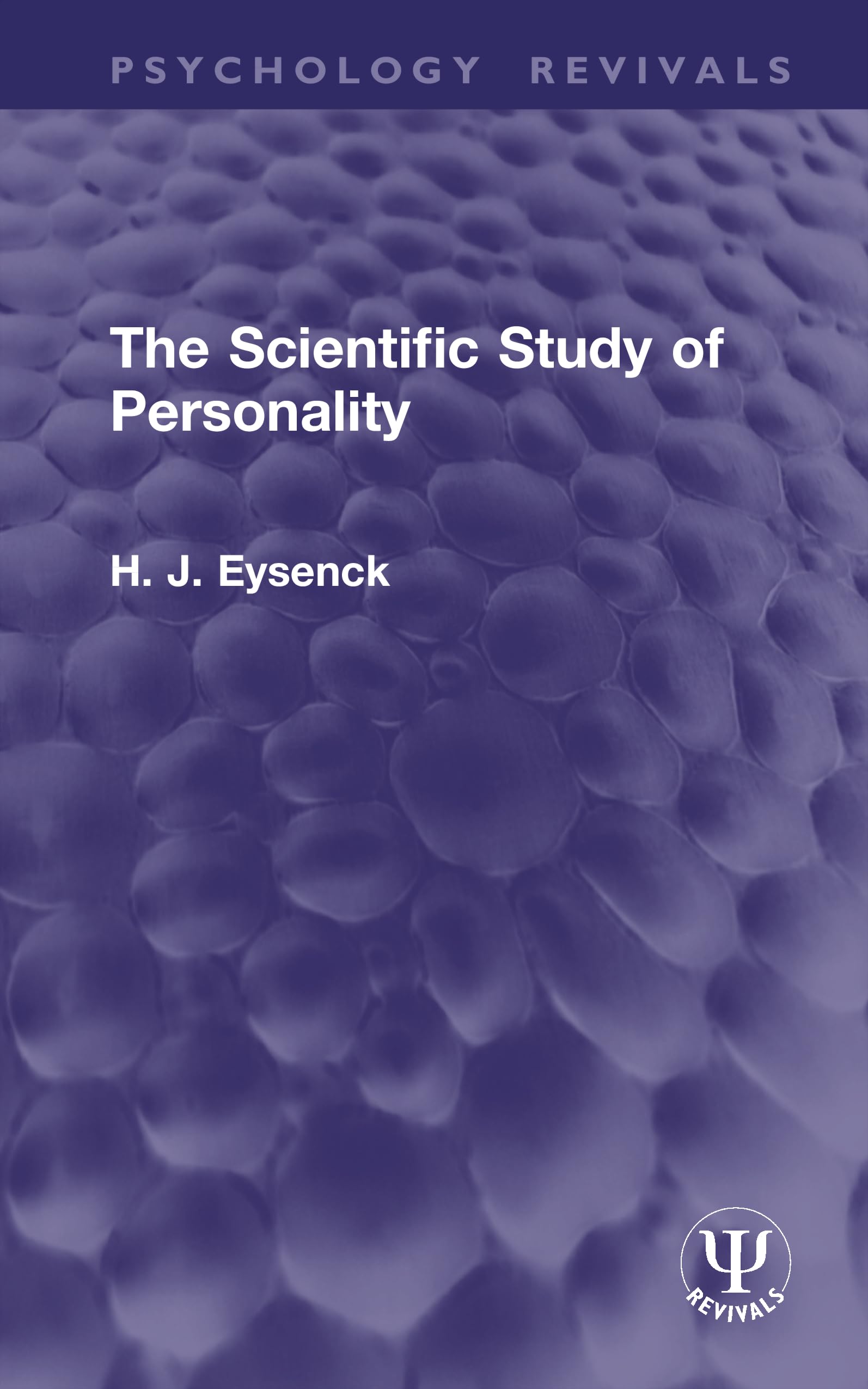 The Scientific Study of Personality (Psychology Revivals)