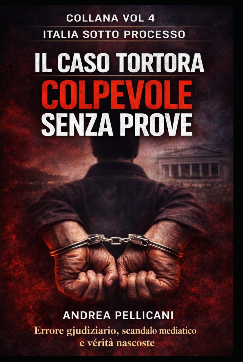 Colpevole Senza Prove: Il caso Tortora e il pericolo di essere condannati prima della verità (Italia sotto Processo)