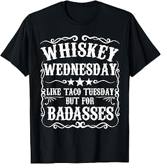 Whiskey Wednesday Shirt Funny Fathers Day Sayings Gift Idea T-Shirt