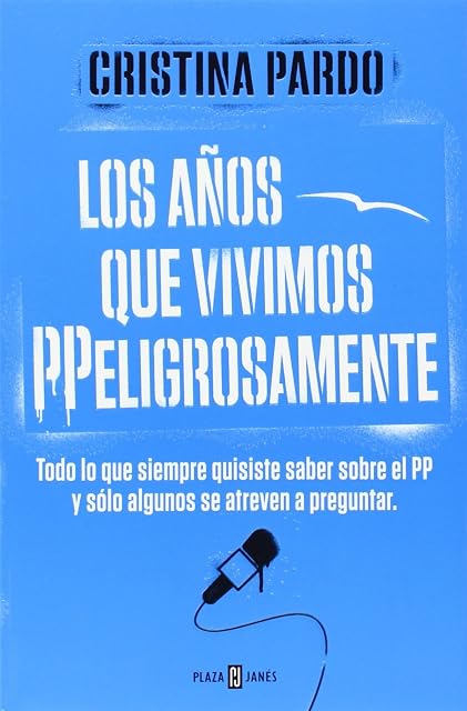 Portada de Los años que vivimos PPeligrosamente