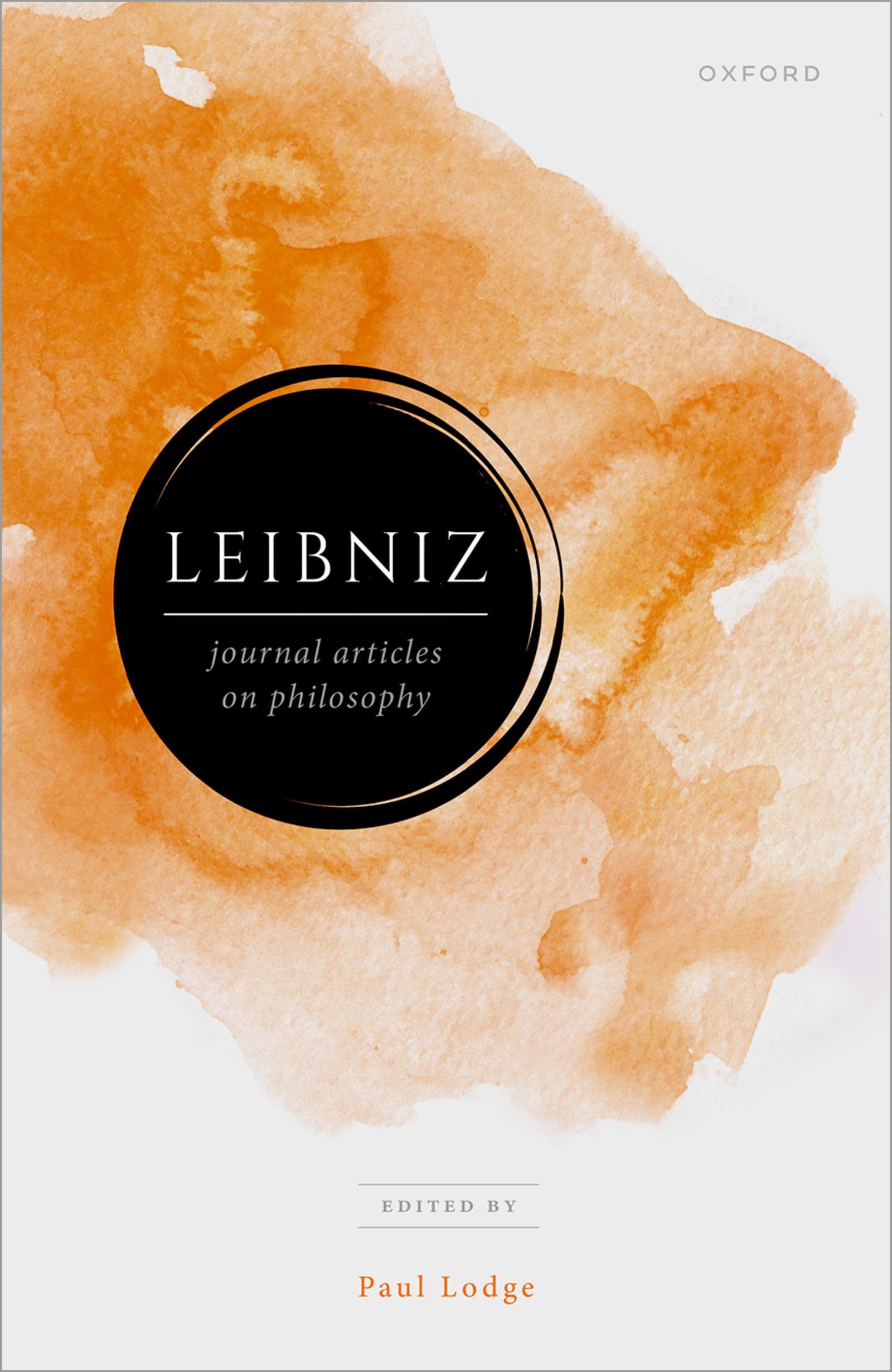Leibniz: Journal Articles in Philosophy (Leibniz from Oxford)