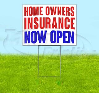 Home Owners Insurance Now Open (18" x 24") Yard Sign, Quantity Discounts, Multi-Packs, Includes Metal Step Stake, Bandit, New, Advertising, USA