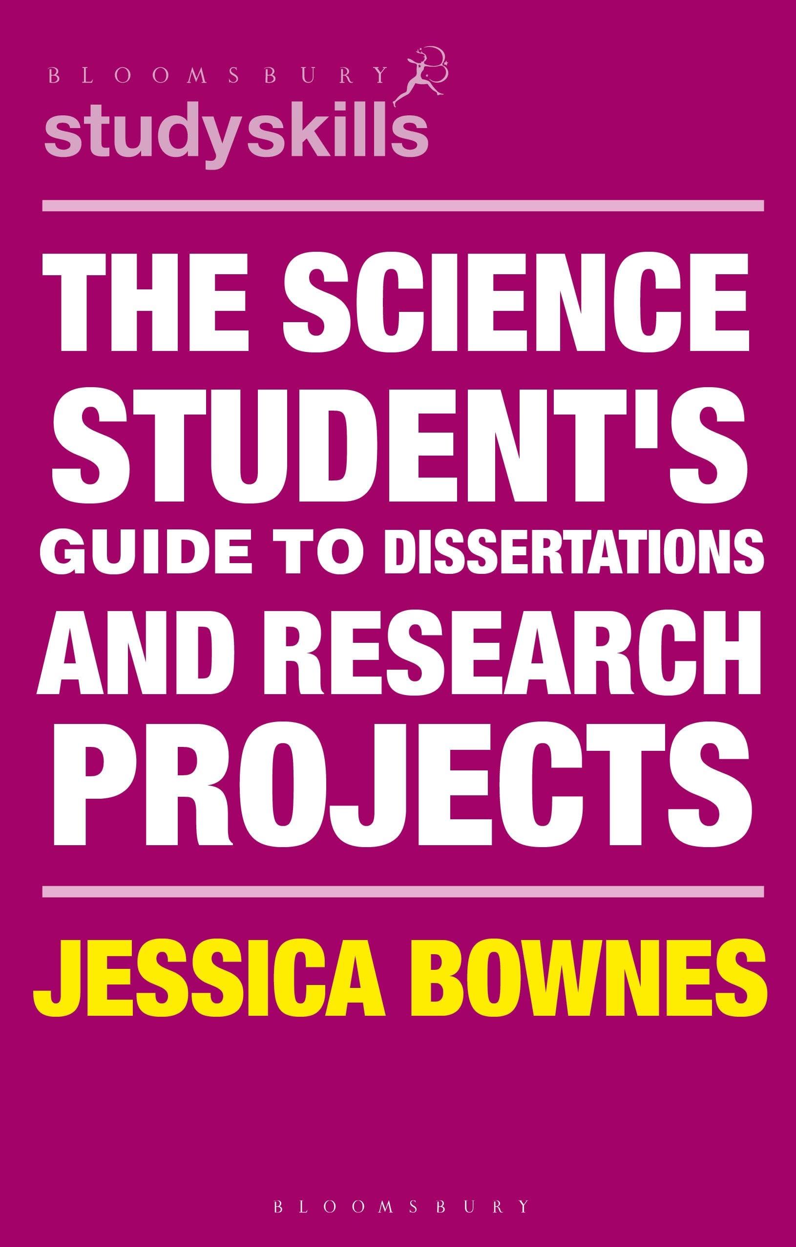 The Science Student's Guide to Dissertations an. Bownes**