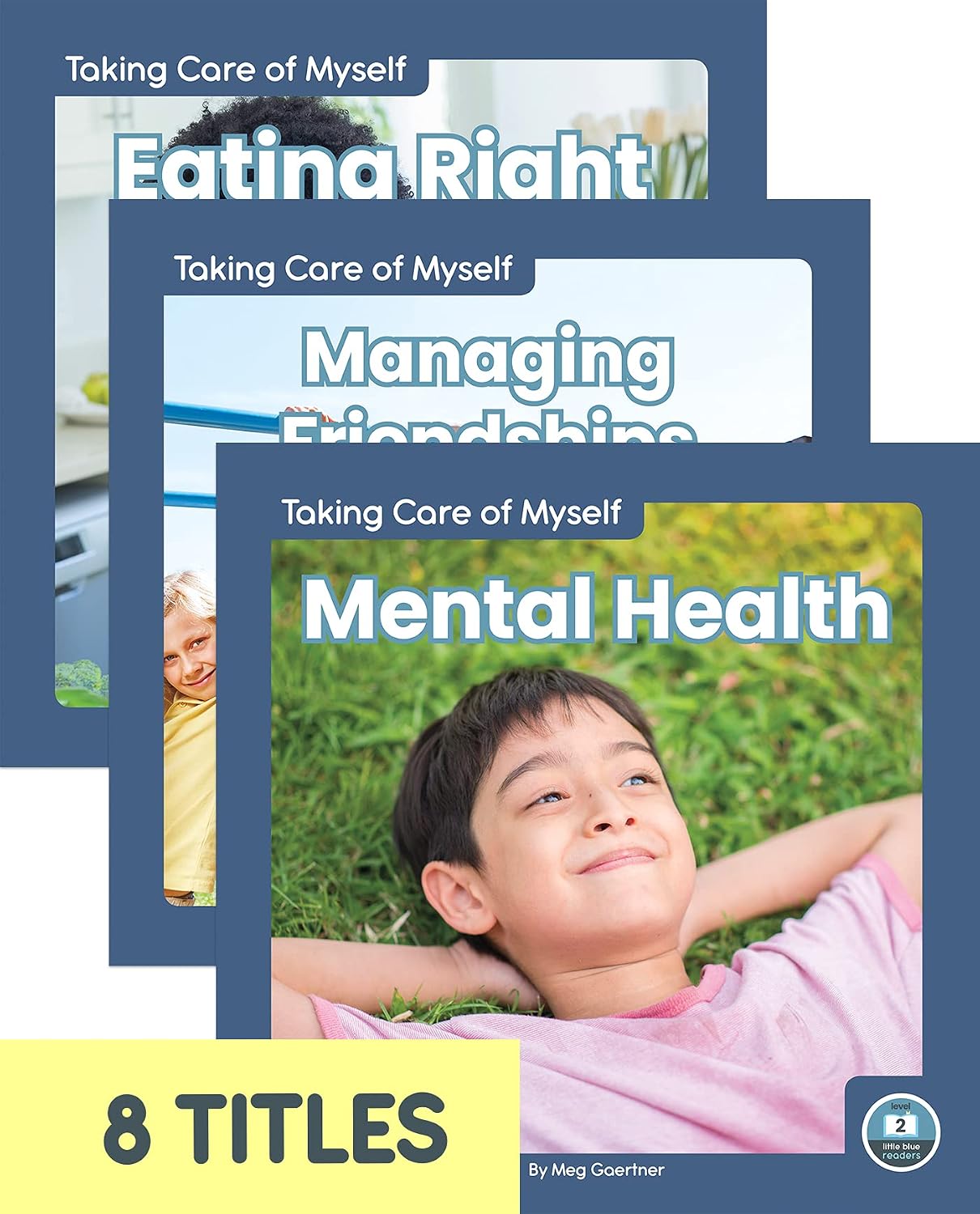 Taking Care of Myself (Set of 8) (Taking Care of Myself: Little Blue Readers, Level 2)