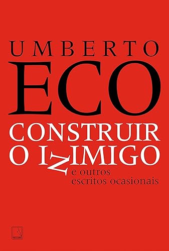 Construir o inimigo e outros escritos ocasionais