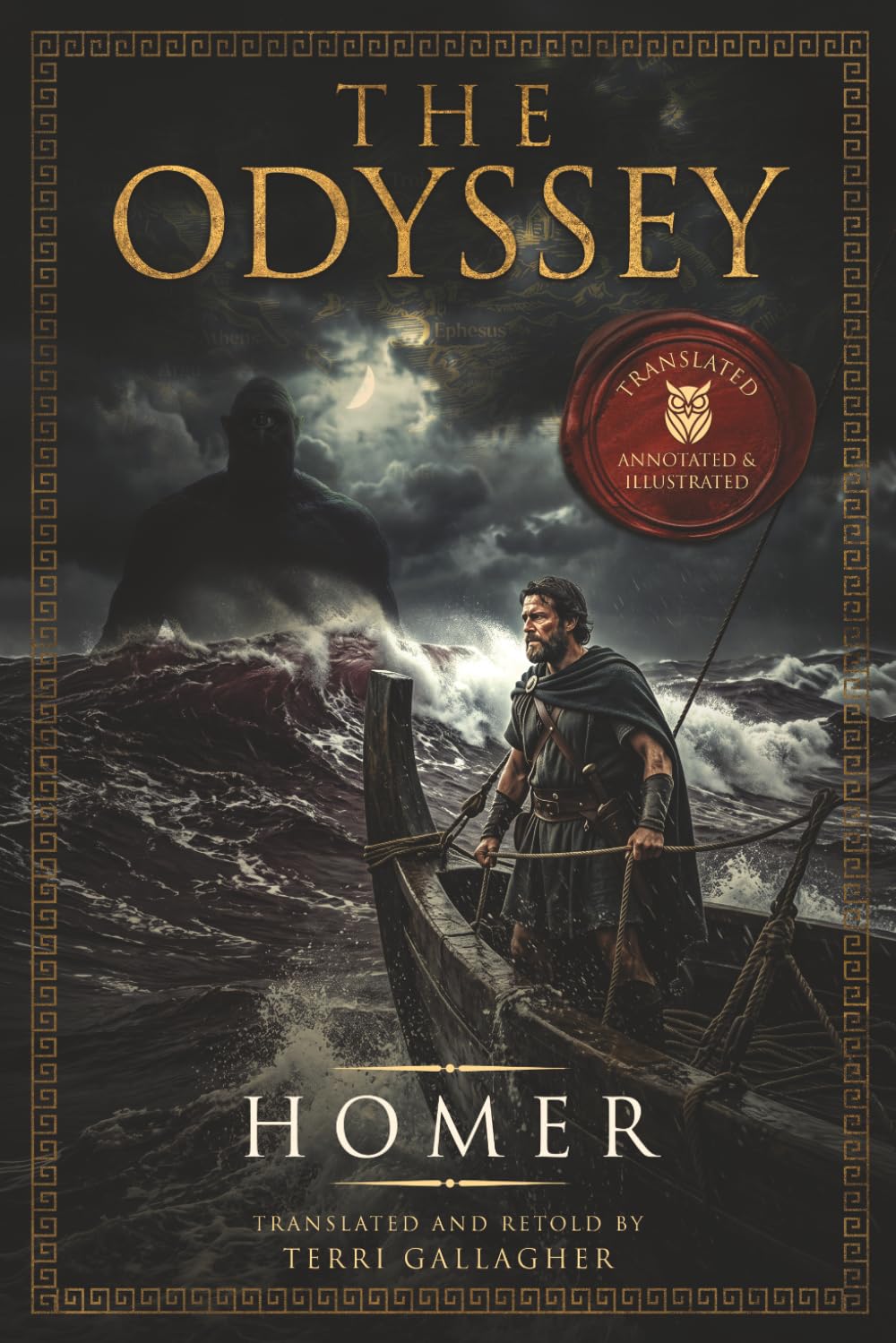 The Odyssey: A Modern Retelling of the Voyage of Odysseus — Translated, Annotated and Illustrated