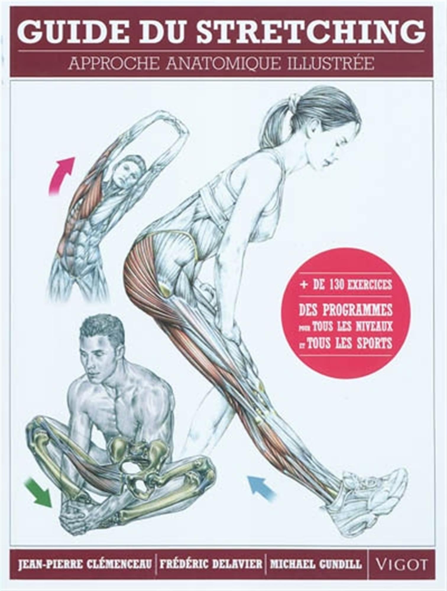 Guide du stretching : Jean-Pierre Clemenceau, Frédéric Delavier