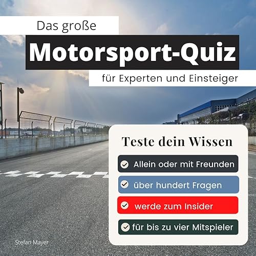 Das große Motorsport-Quiz für Experten und Einsteiger: Teste dein Wissen. Die besten Fragen über die Formel 1. Das perfekte Geschenk zum Geburtstag und zu Weihnachten