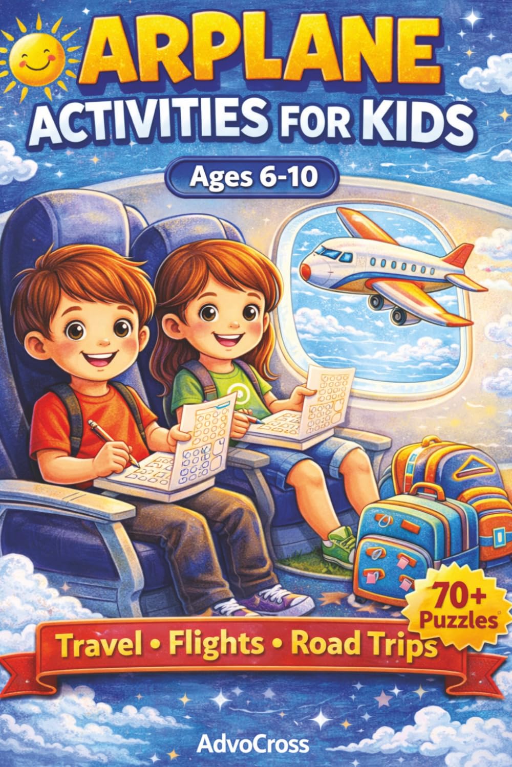 Airplane Activities for Kids Ages 6–10 | Travel Word Search Puzzle Book for Flights, Trips & Screen-Free Fun | 70+ Puzzles: 600+ Words Including ... & Holidays (Travel Activity Series for Kids)