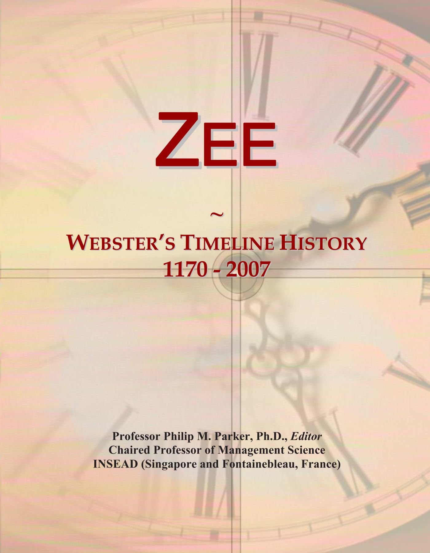 Zee: Webster's Timeline History, 1170 - 2007