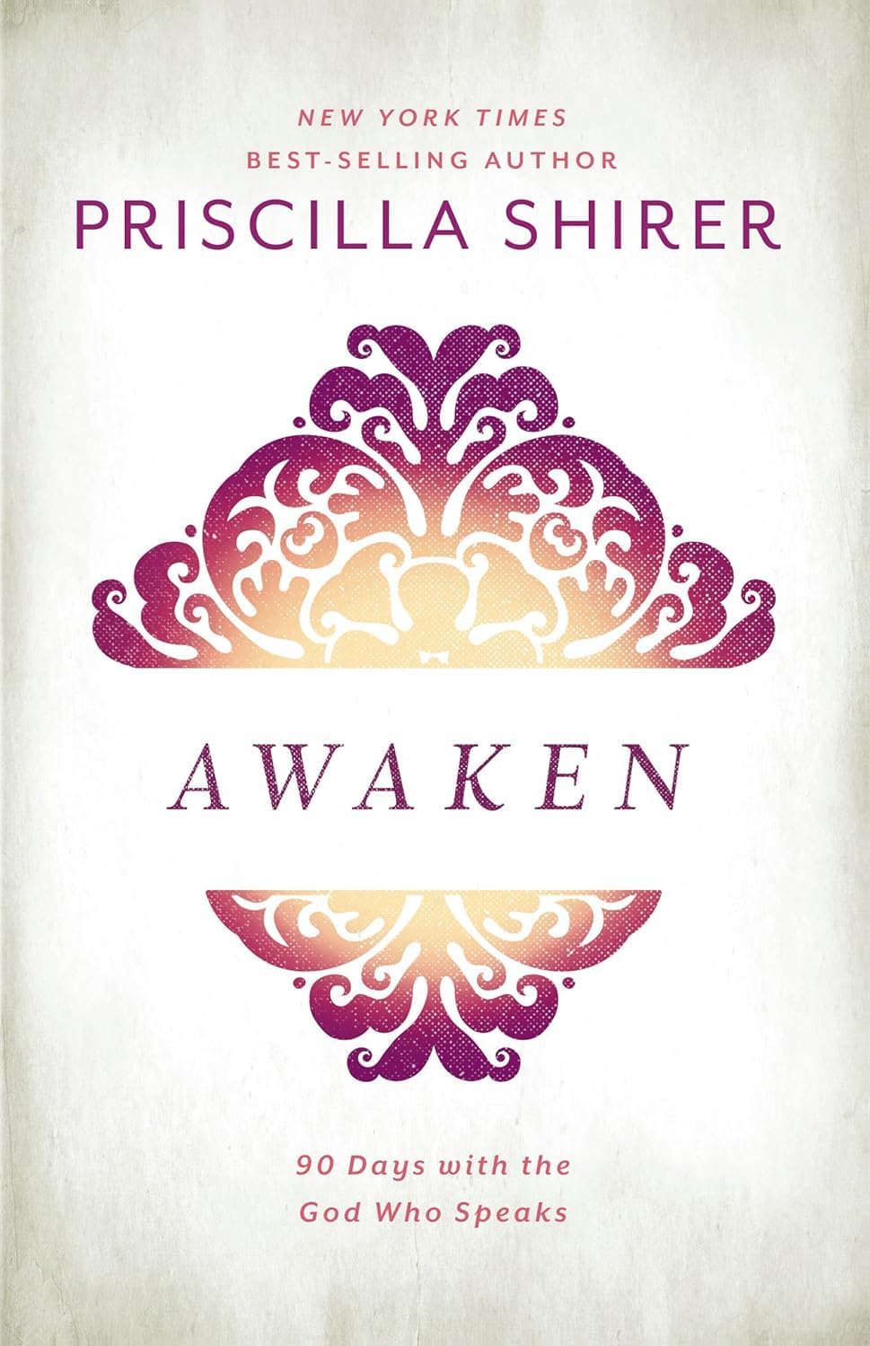 Awaken: 90 Days with the God Who Speaks Devotional Book
