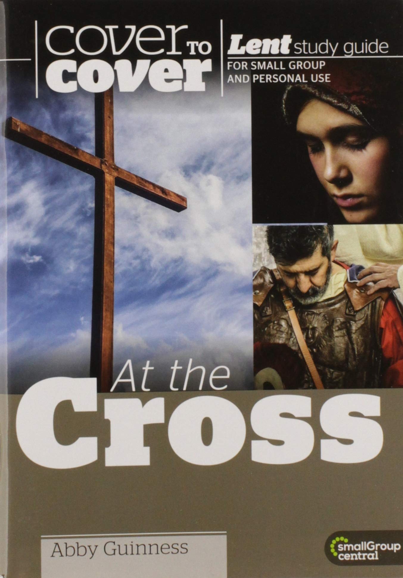 Cover to Cover Lent: At the Cross