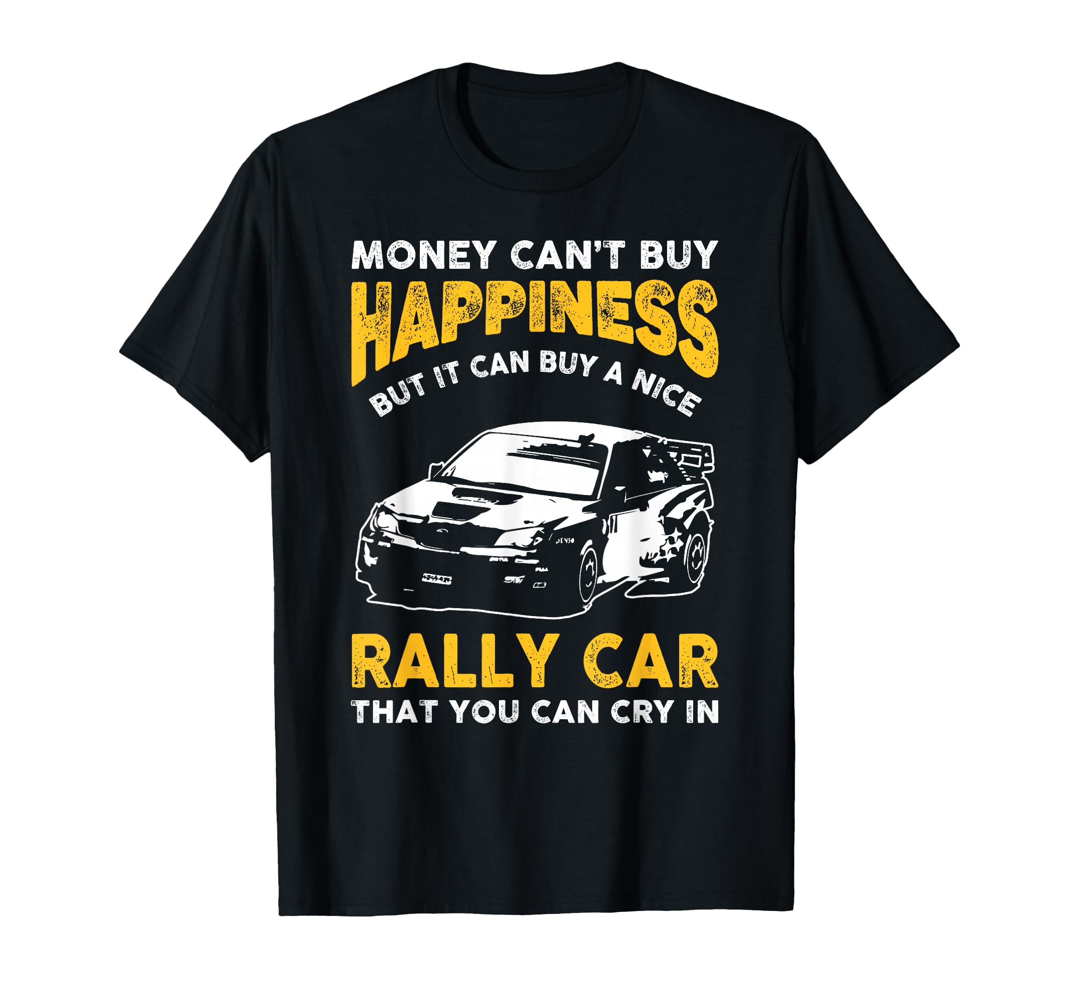 Funny Rally Car Joke Saying For Rally Driver Racing Dad Gift T-Shirt