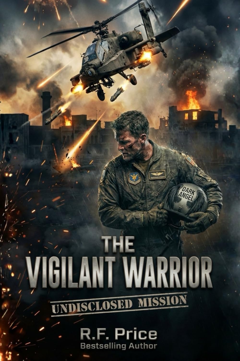 The Vigilant Warrior: A Military Thriller with Action: UNDISCLOSED MISSION