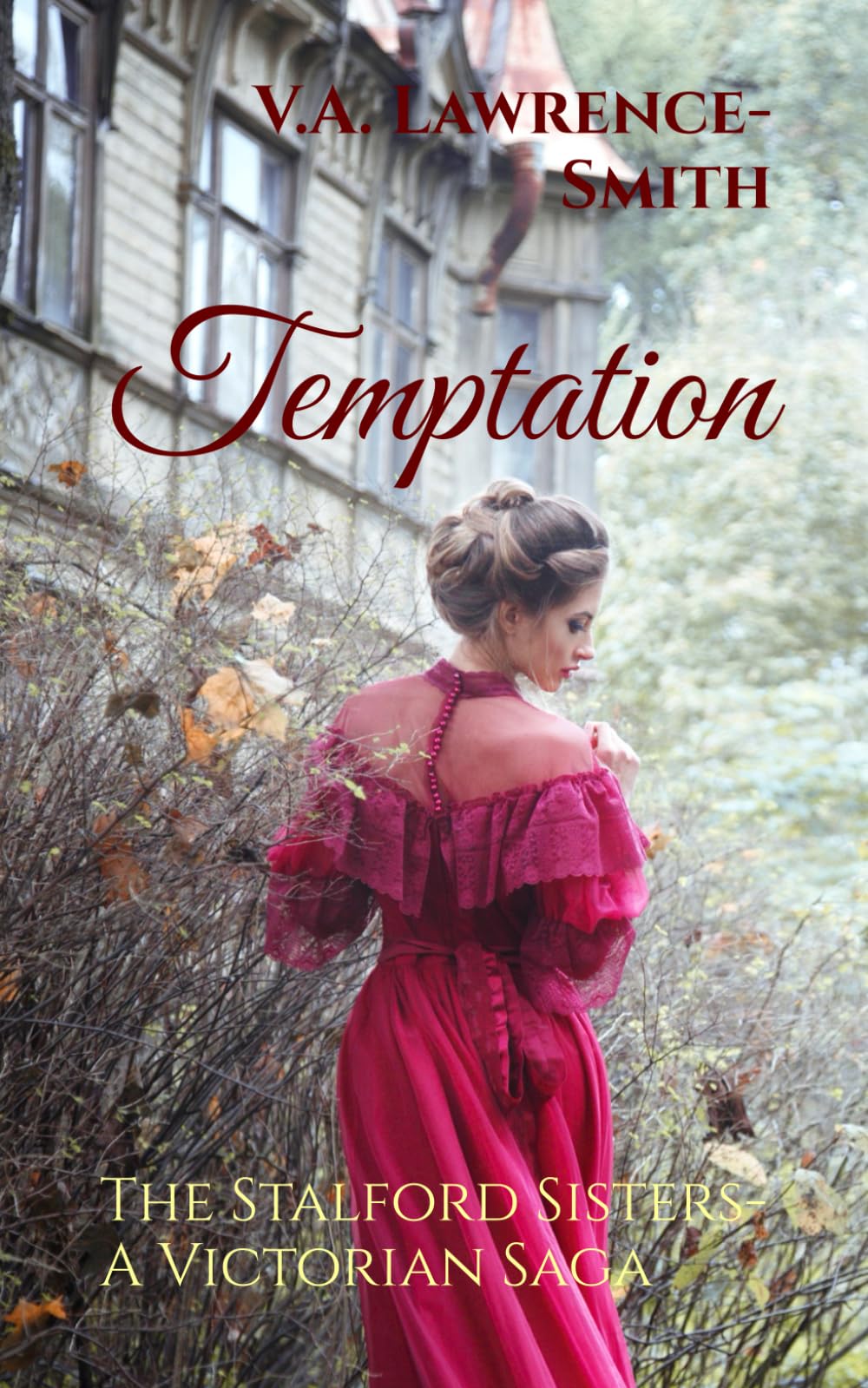 Temptation: The Stalford Sisters- A Victorian Saga: 6