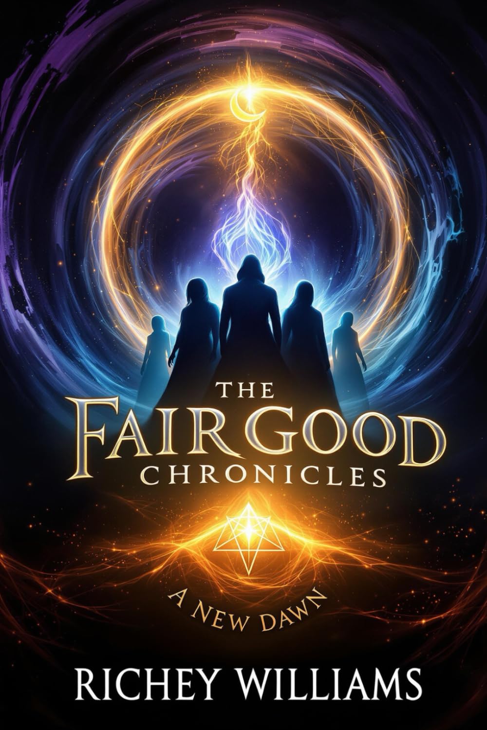 The Fairgood Chronicles: A New Dawn: 1