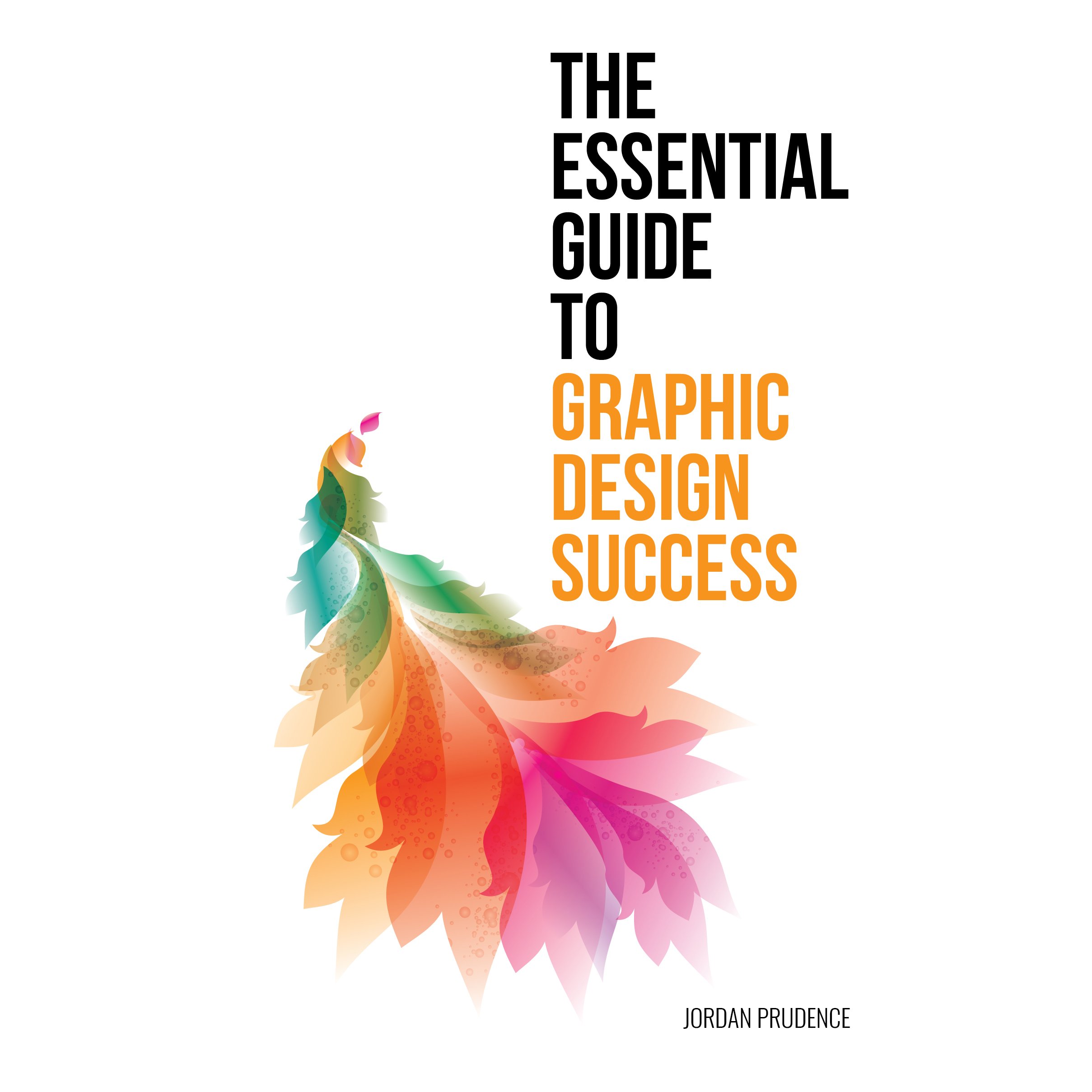 Cover art for The Essential Guide to Graphic Design Success