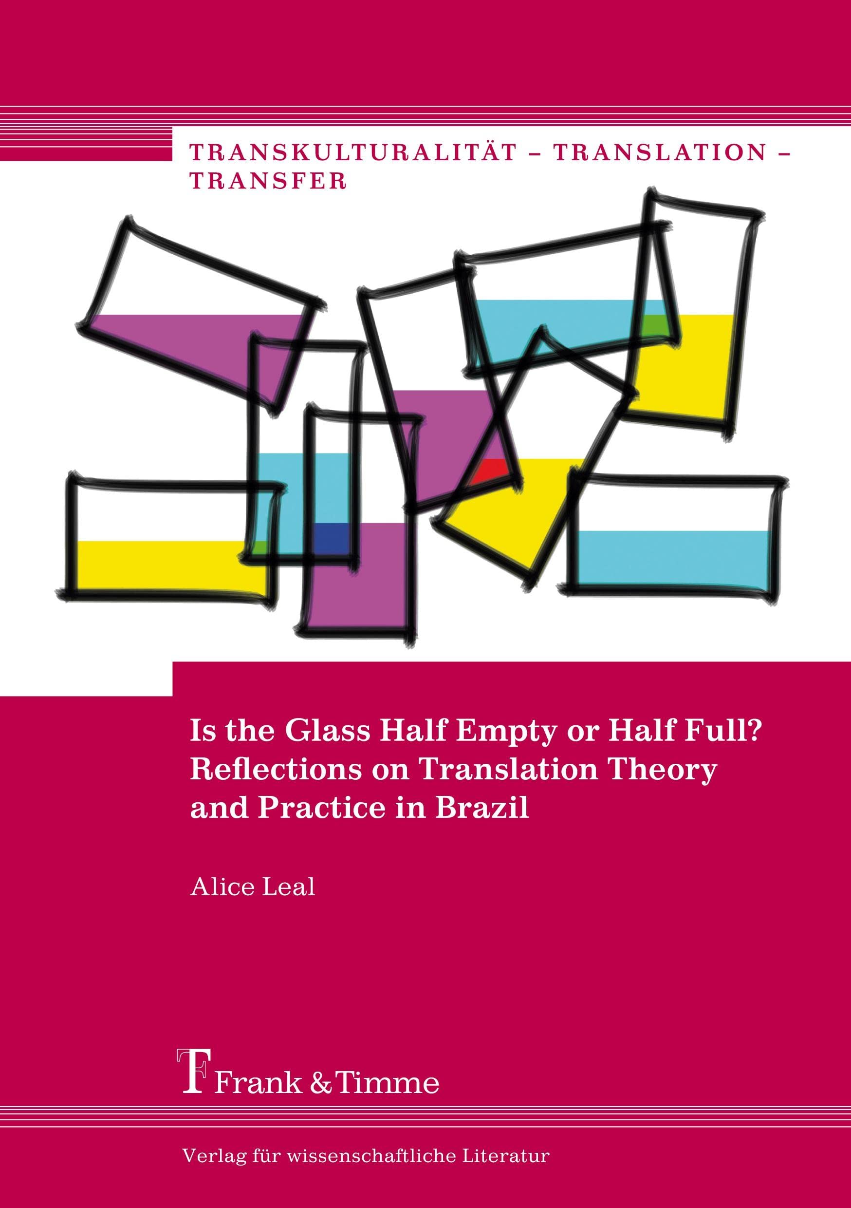 Buy Is the Glass Half Empty or Half Full? Reflections on Translation Theory and Practice in Brazil — BookShops.in