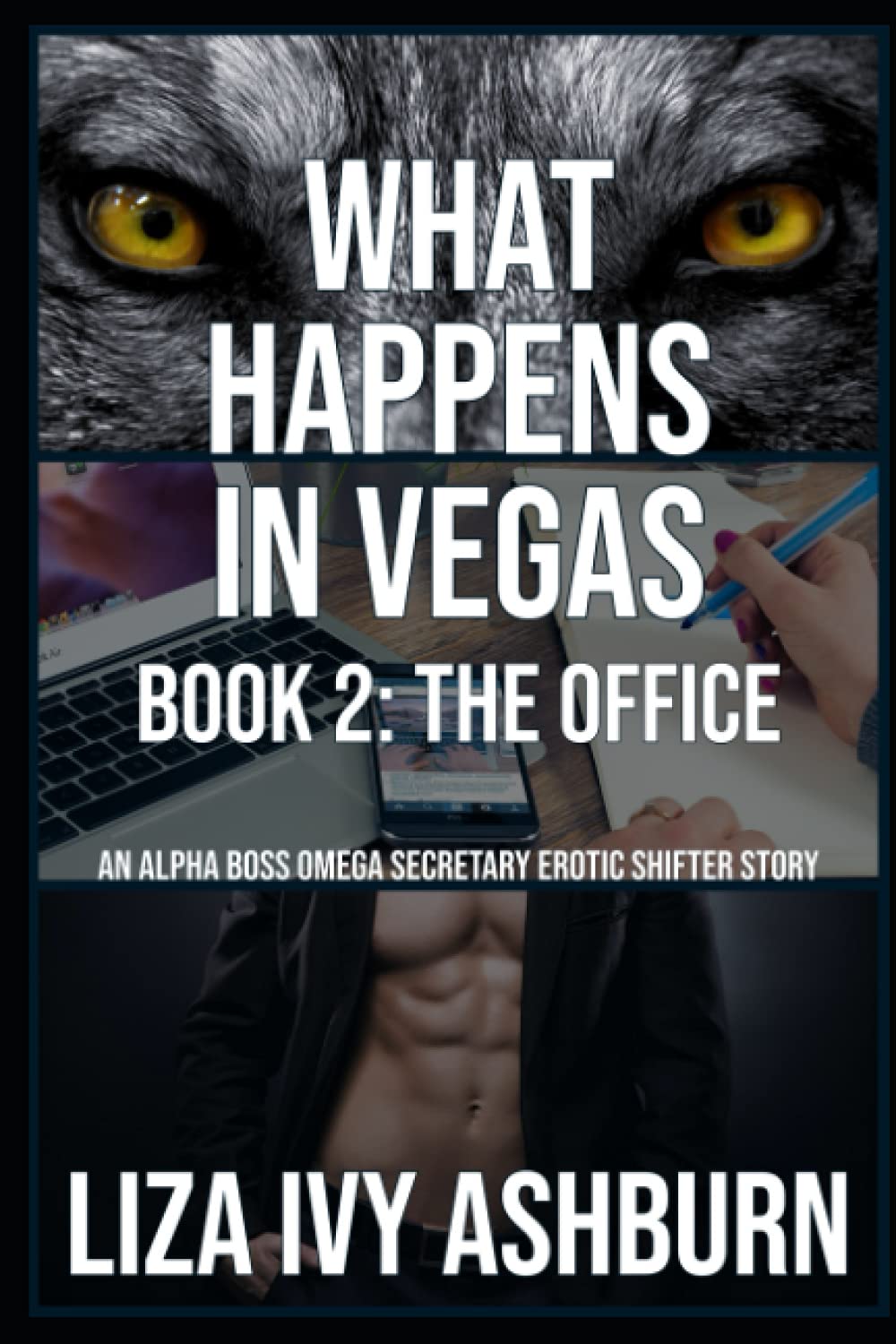 What Happens In Vegas Book 2: The Office: An Alpha Omega Office Romance Story