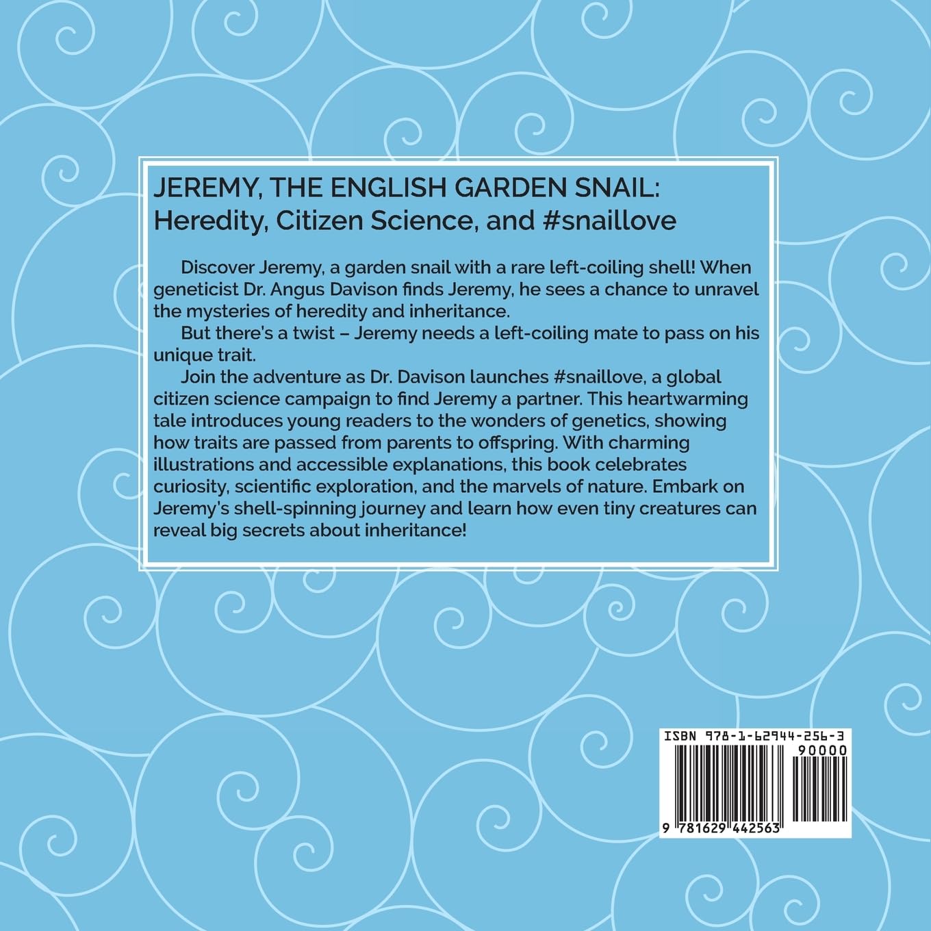 Jeremy, the English Garden Snail: Heredity, Citizen Science, and #snaillove (Children's Animal Book Series)