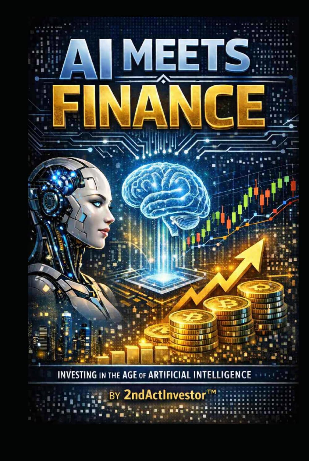AI Meets Finance: Investing in the Age of Artificial Intelligence