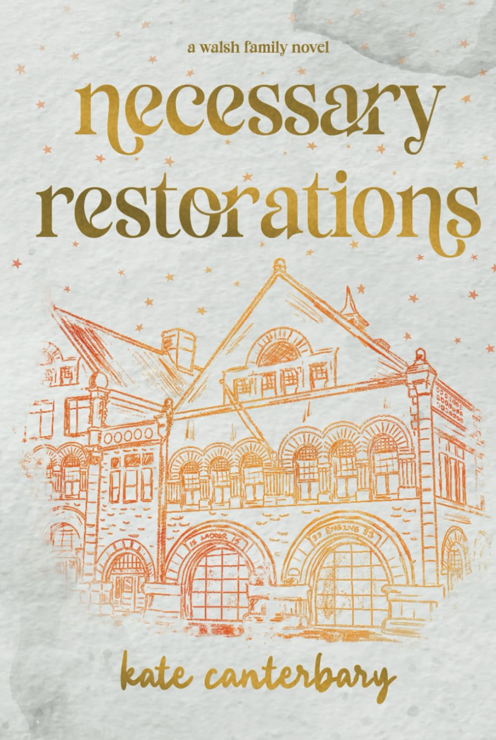 Necessary Restorations (The Walsh Family)