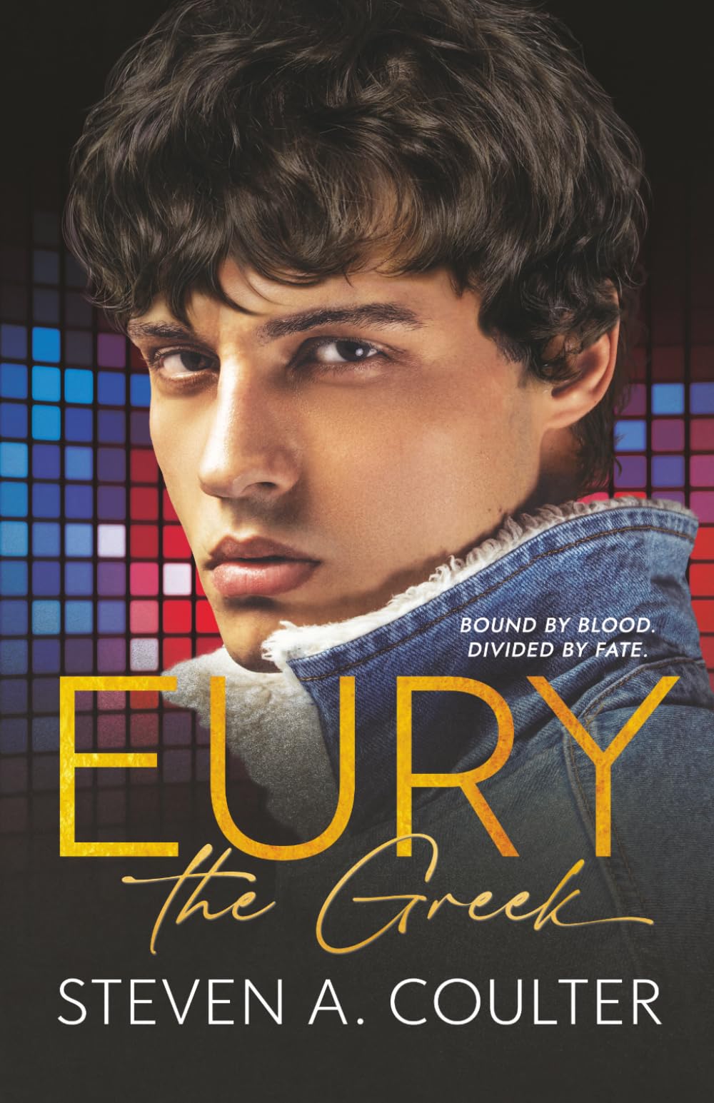 Eury the Greek: Bound by Blood. Divided by Fate.