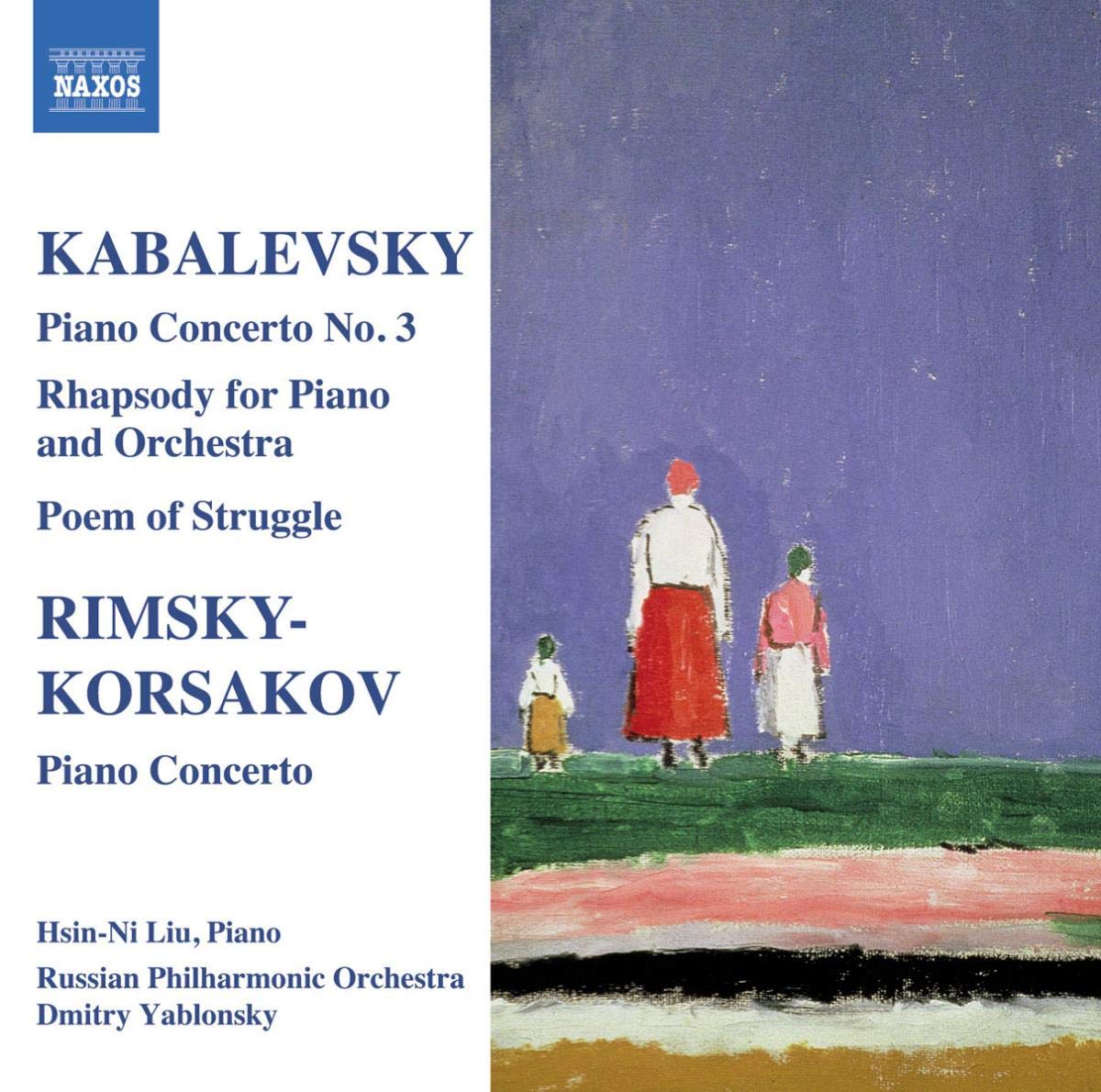 Kabalevsky : Piano Concerto No. 3, Rhapsody for Piano & Orchestra, Poem of Struggle