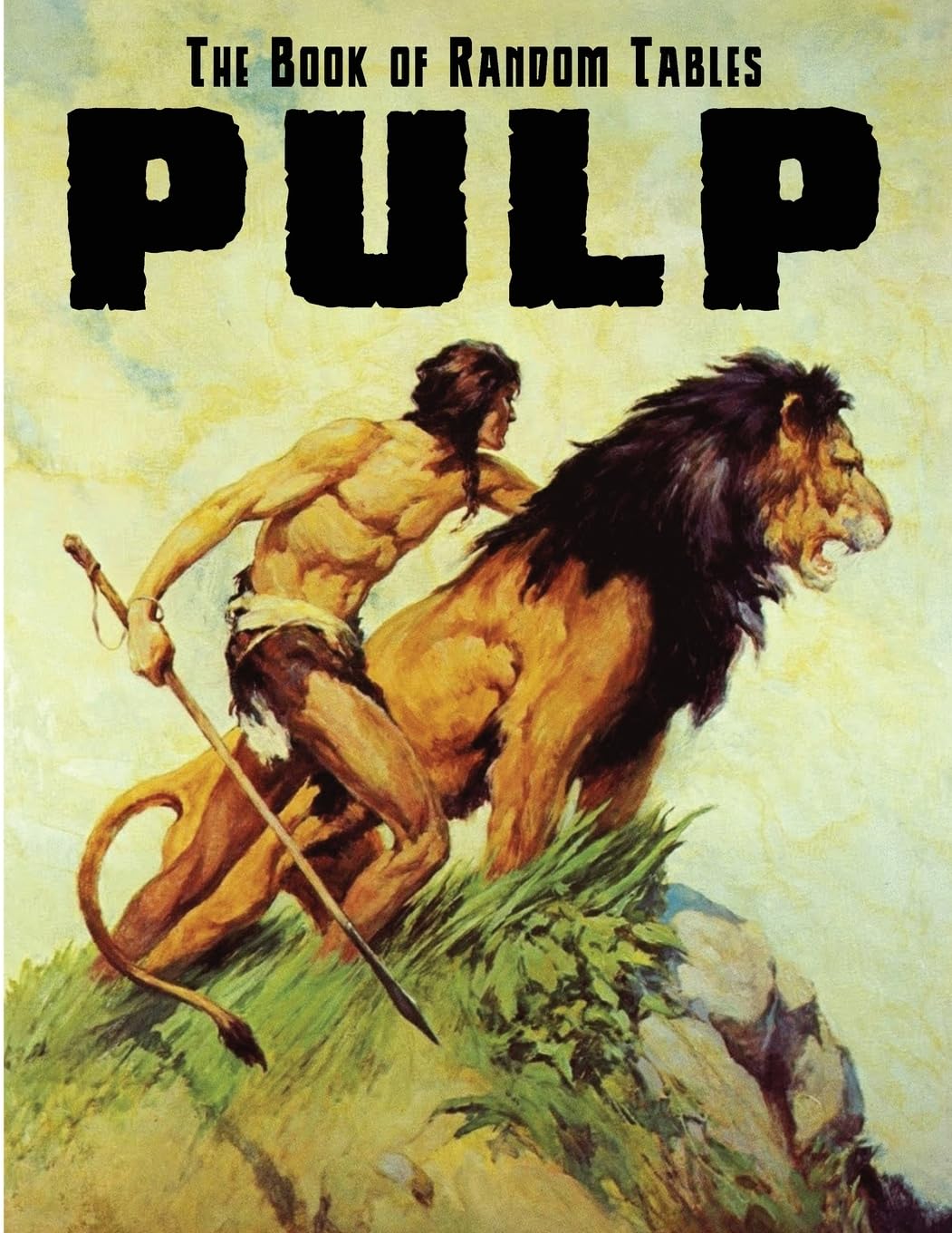 The Book of Random Tables: Pulp: 28 D100 Random Tables for Tabletop RPGs