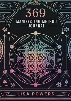 369 Manifesting Method Journal Discover the Divine Code to Manifest Your Dream Life