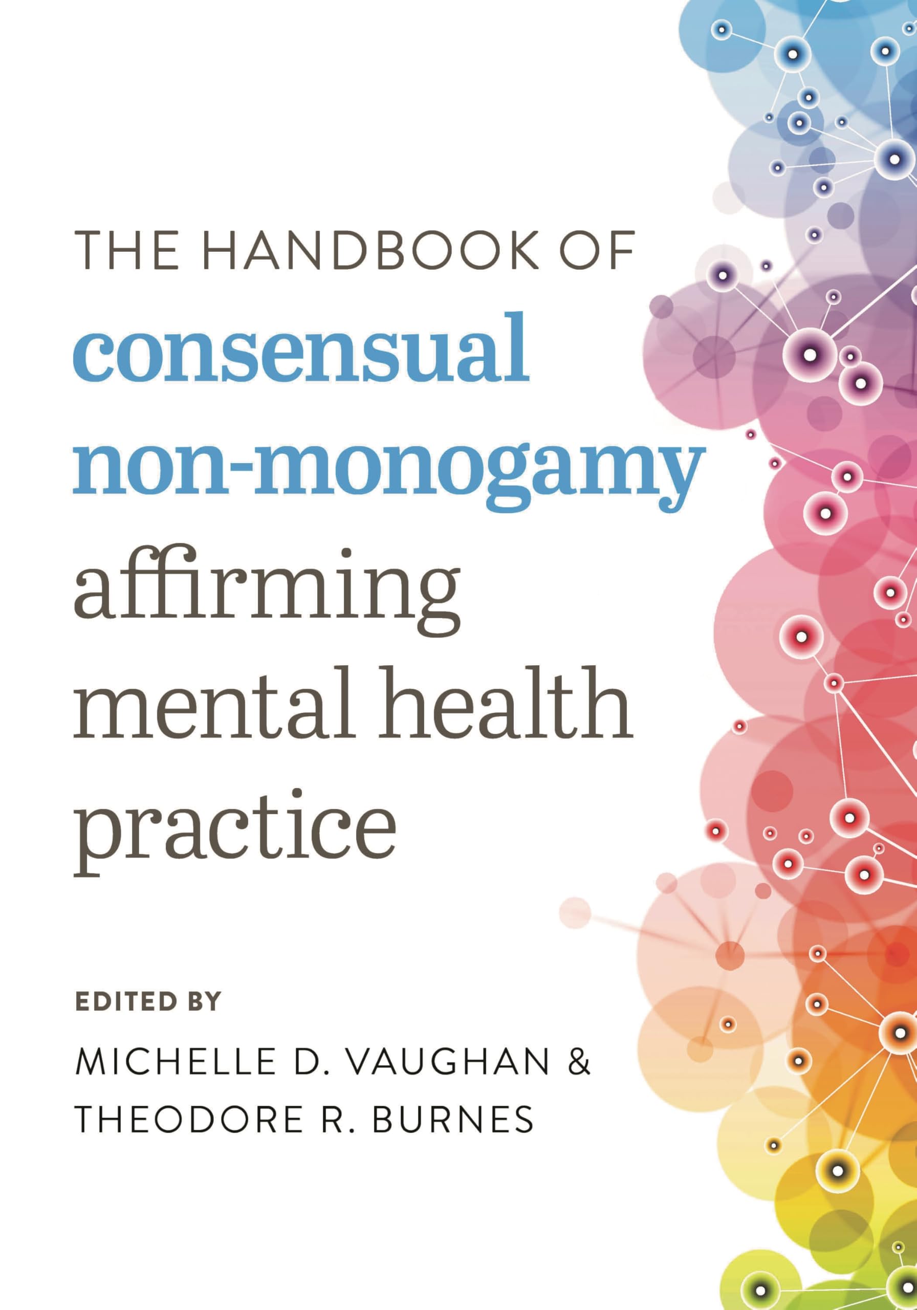 The Handbook of Consensual Non-Monogamy: Affirming Mental Health Practice