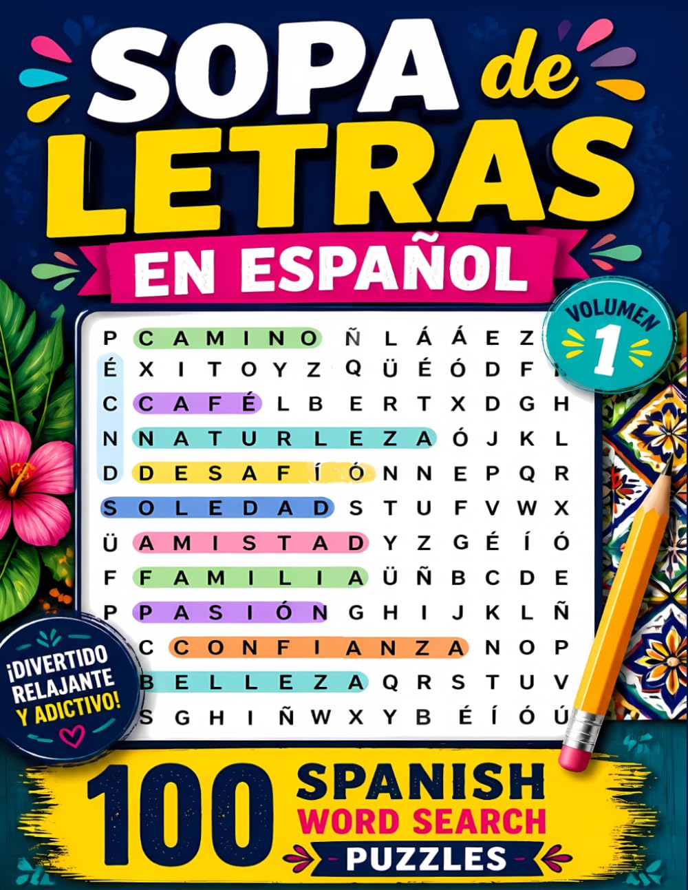 Sopas de Letras en Español: 100 Spanish Word Search Puzzles (Colección de Pasatiempos en Español)