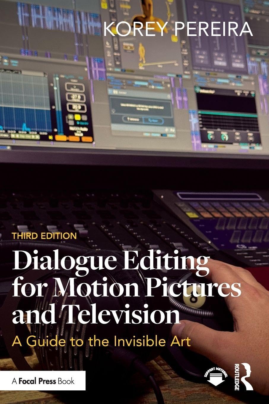 Dialogue Editing for Motion Pictures and Television: A Guide to the Invisible Art