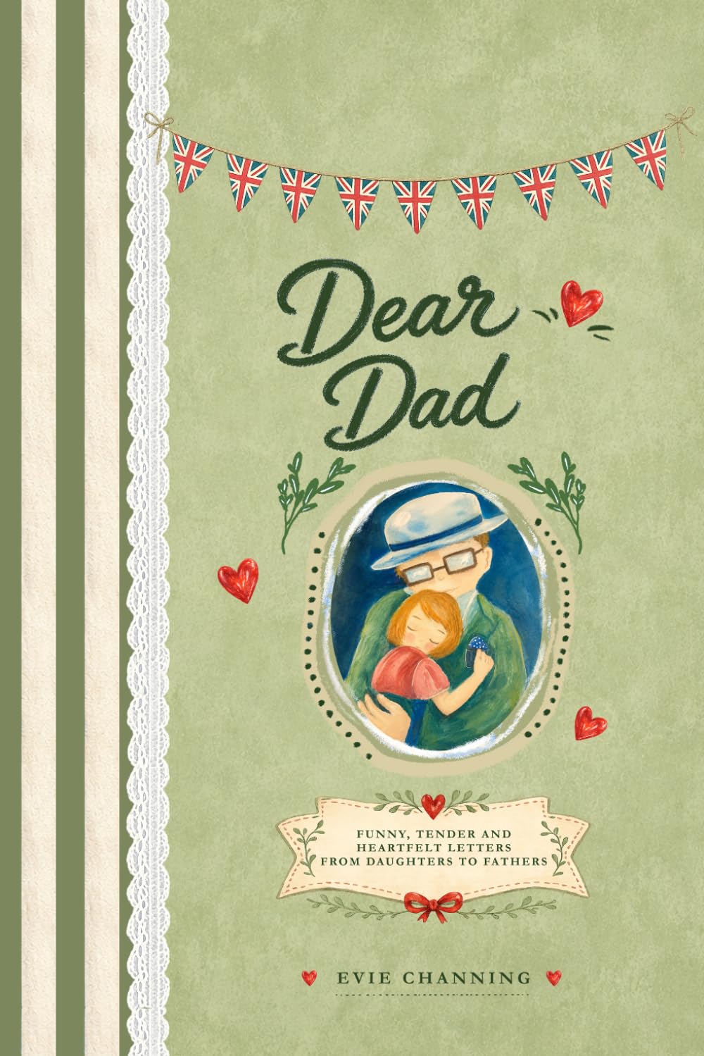 Dear Dad: A Father and Daughter Book of Funny and Heartfelt Letters | Father's Day Gift from Daughter