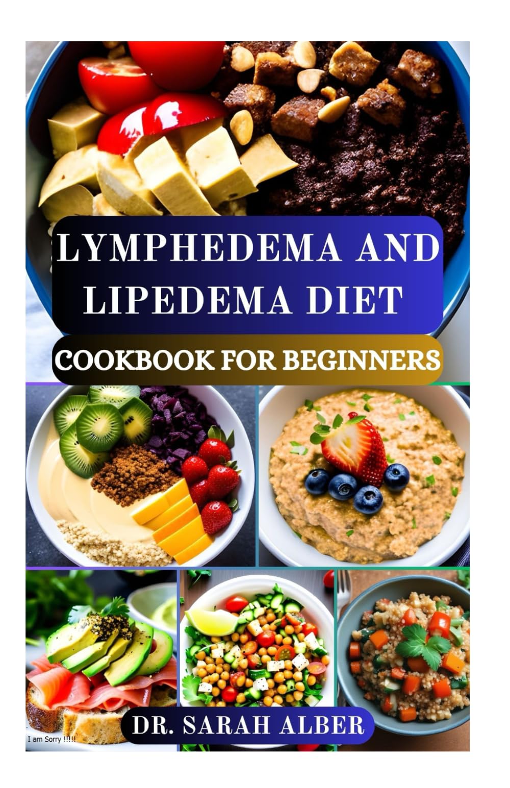 LYMPHEDEMA AND LIPEDEMA DIET COOKBOOK FOR BEGINNERS: Anti Inflammatory, Lymph Boosting Recipes for Better Wellness