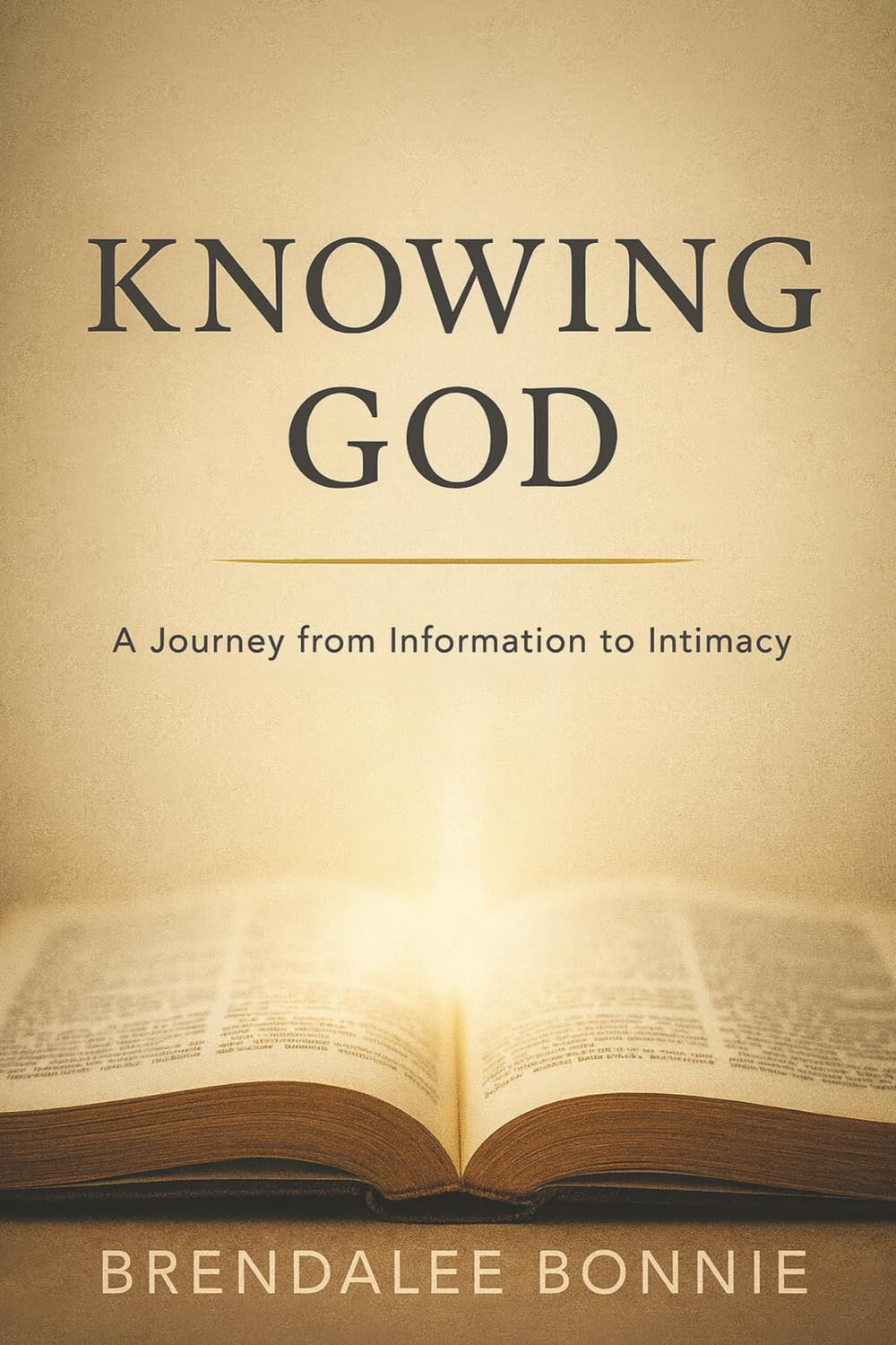 Knowing God: A Journey From Information To Intimacy