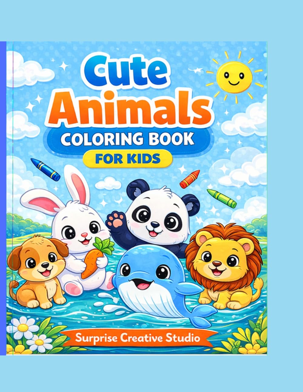 Cute Animals Coloring Book for Kids: Fun and Easy Animal Coloring Pages for Kids Ages 3–8