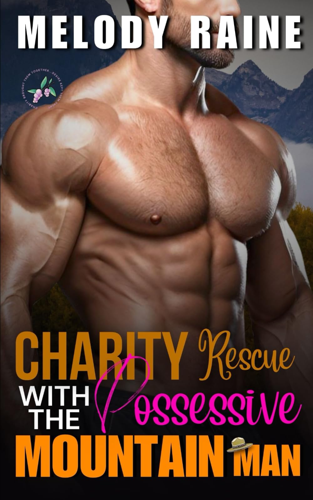 Charity Rescue with the Possessive Mountain Man: A spicy BWWM Grumpy Sunshine Forced Proximity Small Town Mountain Romance (Snowberry Hearts: Giving in the Wild)