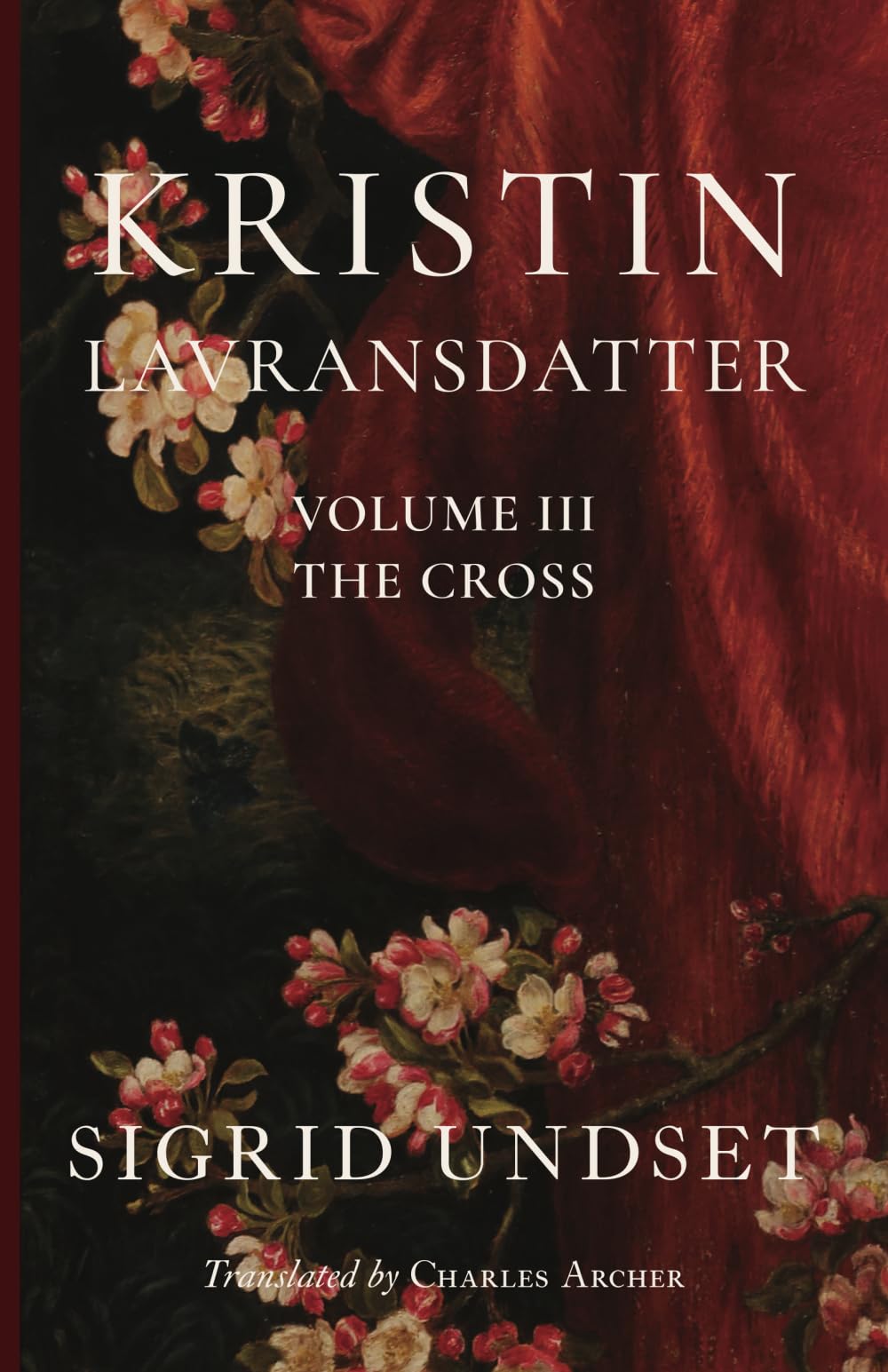Kristin Lavransdatter, Volume III: The Cross