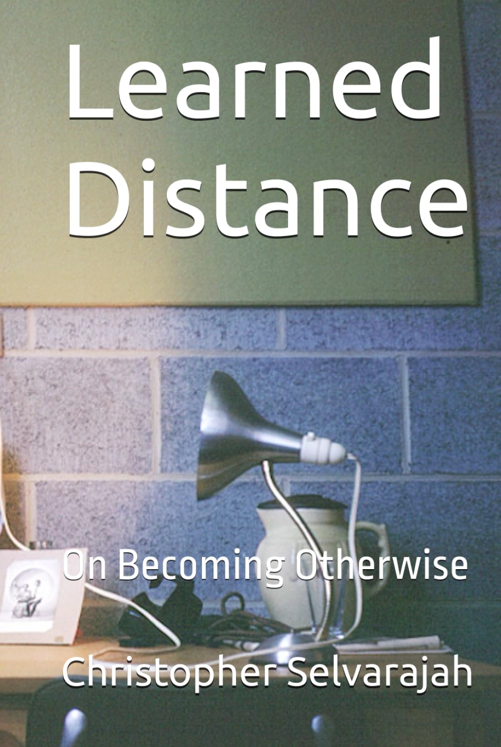 Learned Distance: On Becoming Otherwise (The Silences Between - An Intimate Memoir Series)