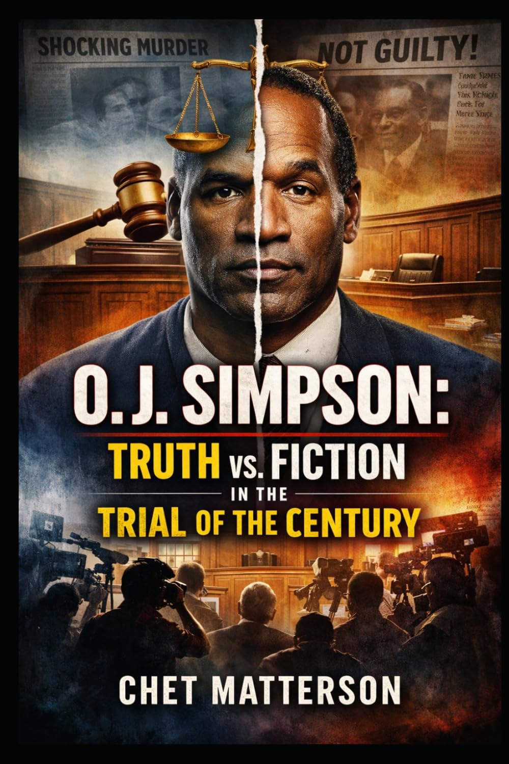 O J Simpson: Truth vs. Fiction in the Trial of the Century (History's Famous Stories: Truth or Fiction)