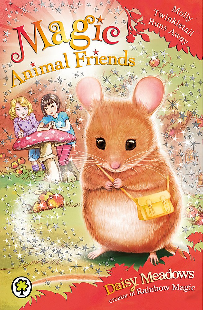 Magic Animal Friends: Molly Twinkletail Runs Away: Book 2