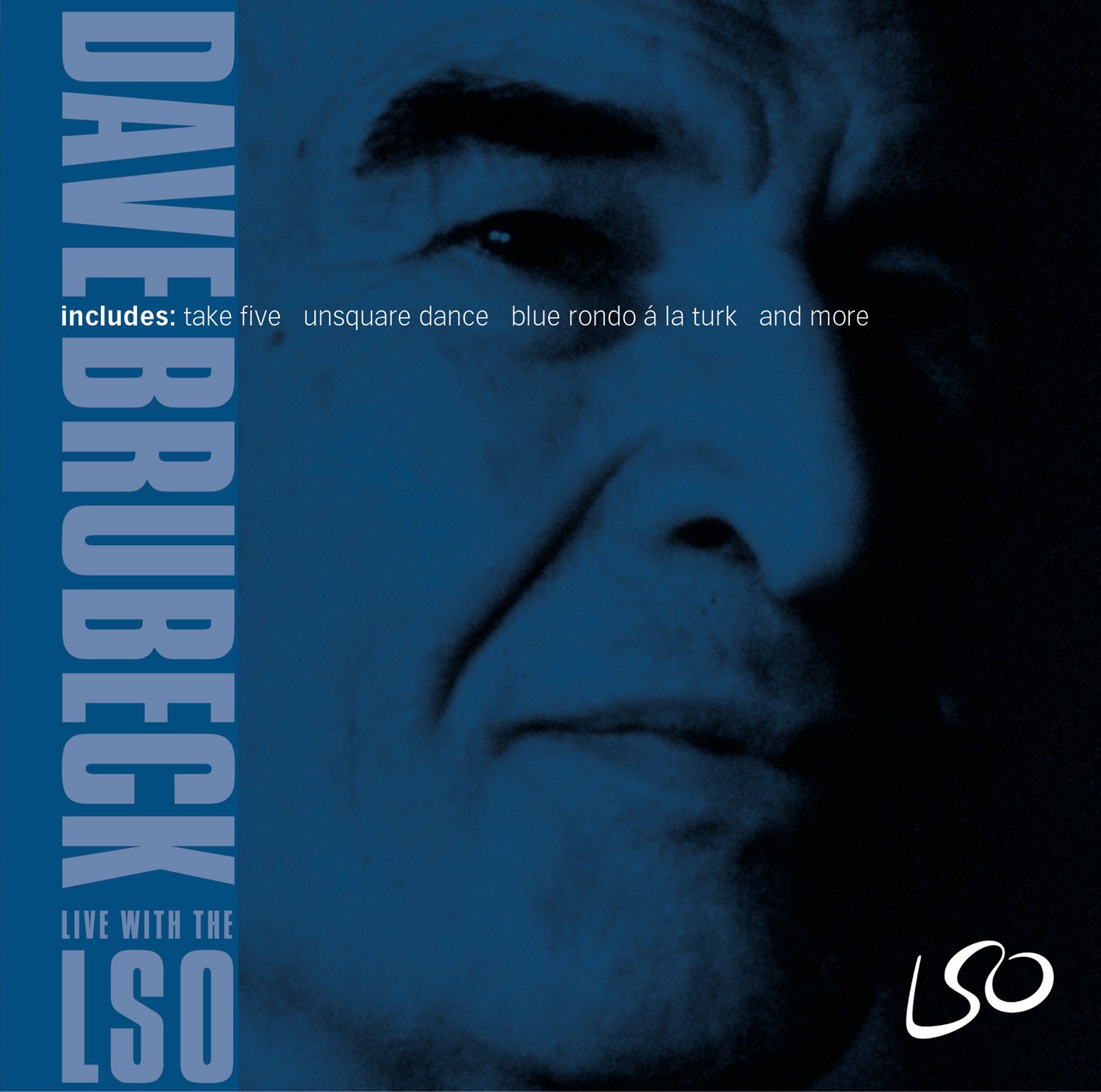 Dave Brubeck Live With The Lso [Audio CD] Russell Gloyd, Dave Brubeck, Darius Brubeck, Chris Brubeck, Matthew Brubeck, Dan Brubeck, Bobby Militello, Alec Dankwort