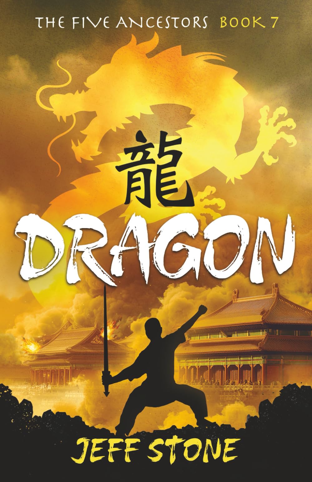 Dragon (The Five Ancestors, Book 7)