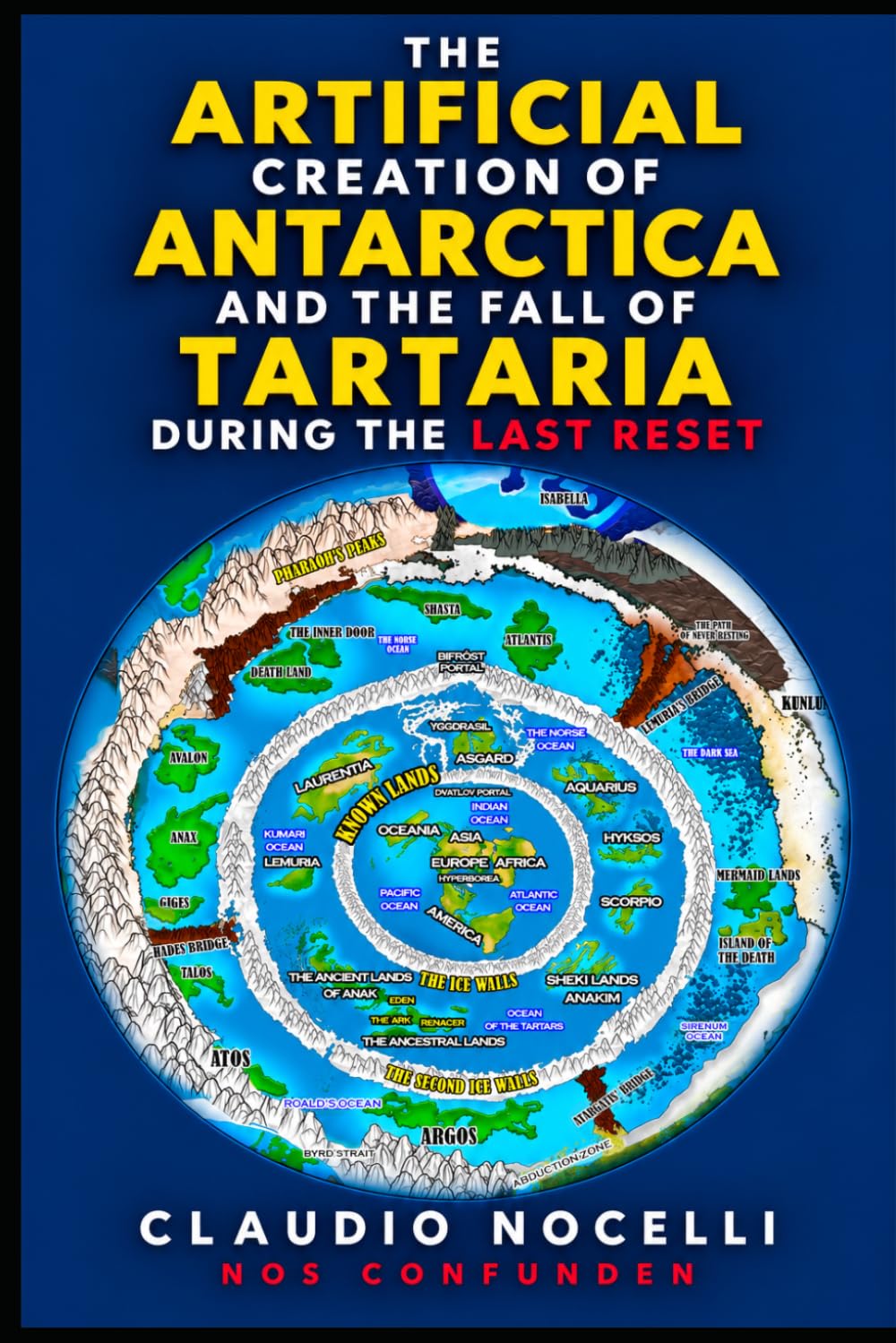 The Artificial Creation of Antarctica and the Fall of Tartaria: During the Last